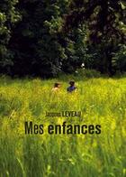 Couverture du livre « Mes enfances » de Jacques Leveau aux éditions Baudelaire