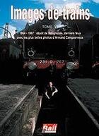 Couverture du livre « Images de trains t.6 » de  aux éditions La Vie Du Rail