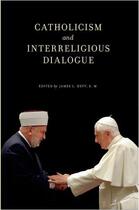 Couverture du livre « Catholicism and Interreligious Dialogue » de James L Heft aux éditions Oxford University Press Usa