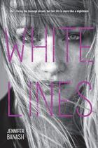 Couverture du livre « White Lines » de Banash Jennifer aux éditions Penguin Group Us