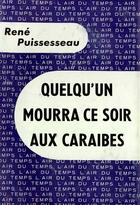 Couverture du livre « Quelqu'Un Mourra Ce Soi » de Puissessea aux éditions Gallimard