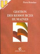 Couverture du livre « Gestion Ressources Humaines » de Romelaer aux éditions Armand Colin