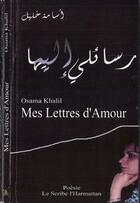 Couverture du livre « Mes lettres d'amour » de Osama Khalil aux éditions L'harmattan