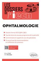 Couverture du livre « Ophthalmologie » de Edouard Koch et Amin Bennedjai aux éditions Ellipses