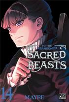 Couverture du livre « To the abandoned sacred beasts Tome 14 » de Maybe aux éditions Pika