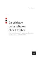 Couverture du livre « La critique de la religion chez Hobbes » de Leo Strauss aux éditions Puf