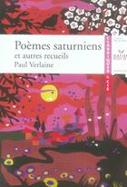 Couverture du livre « Poèmes saturniens et autres recueils » de Paul Verlaine aux éditions Hatier