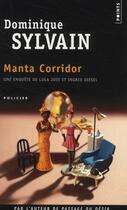 Couverture du livre « Manta corridor » de Dominique Sylvain aux éditions Points