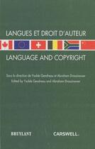 Couverture du livre « Langues et droit d'auteur » de Ysolde Gendreau et Abraham Drassinover aux éditions Bruylant