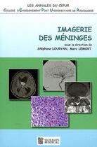 Couverture du livre « Imagerie des méninges » de Stephane Louryan et Marc Lemort aux éditions Sauramps Medical
