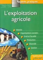 Couverture du livre « L'Exploitation Agricole » de J Bonneviale et J Brossier et J-M Fremont et R Le Guen aux éditions Nathan
