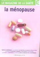 Couverture du livre « La ménopause » de Marina Carrere D'Encausse et Michel Cymes aux éditions Marabout