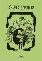 Couverture du livre « Les fleurs du mal » de Charles Baudelaire aux éditions Calmann-levy