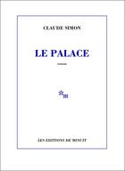 Couverture du livre « Le palace » de Claude Simon aux éditions Minuit