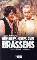 Couverture du livre « Quelques notes avec Brassens » de Joel Favreau aux éditions Archipel