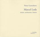 Couverture du livre « Marcel Lods » de P Uyttenhove aux éditions Verdier