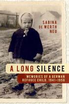 Couverture du livre « A Long Silence » de De Werth Neu Sabina aux éditions Prometheus Books