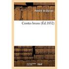 Couverture du livre « Contes bruns » de Honoré De Balzac aux éditions Hachette Bnf