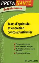 Couverture du livre « Concours infirmier ; tests d'aptitude et entretien (4e édition) » de J Gassier et N Muller aux éditions Elsevier-masson
