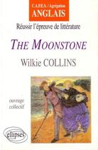 Couverture du livre « Collins, the moonstone » de Francois Gallix aux éditions Ellipses