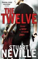 Couverture du livre « The Twelve » de Stuart Neville aux éditions Random House Digital