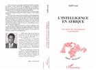 Couverture du livre « L'intelligence en Afrique ; une étude du raisonnement expérimental » de Tape Goze aux éditions L'harmattan