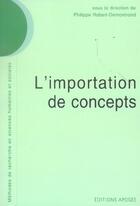 Couverture du livre « L'importation de concepts » de Robert-Demontrond P. aux éditions Apogee