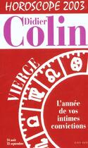 Couverture du livre « Vierge Horoscope 2003 » de Denis Colin aux éditions Editions 1