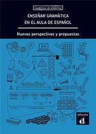 Couverture du livre « Ensenar gramática en el aula de espanol ; A1-C1 » de  aux éditions La Maison Des Langues