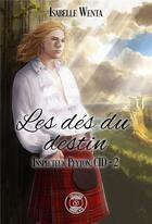 Couverture du livre « Les des du destin - inspecteur peyton, cid - 2 » de Isabelle Wenta aux éditions Voy'el