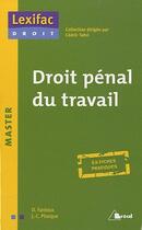 Couverture du livre « Droit pénal du travail » de Planque et Fardou aux éditions Breal