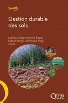 Couverture du livre « Gestion durable des sols » de Citeau/Bispo/Ba aux éditions Quae