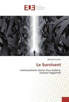 Couverture du livre « Le survivant » de Bertrand Cramer aux éditions Editions Universitaires Europeennes