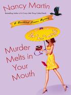 Couverture du livre « Murder Melts in Your Mouth » de Martin Nancy aux éditions Penguin Group Us