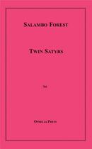 Couverture du livre « Twin Satyrs » de Salambo Forest aux éditions Epagine