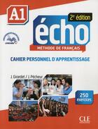 Couverture du livre « ECHO ; méthode de français ; A1 ; cahier personnel d'apprentissage (2e édition) » de  aux éditions Cle International