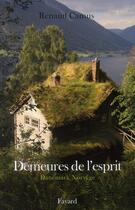 Couverture du livre « Demeures de l'esprit ; Danemark-Norvège » de Renaud Camus aux éditions Fayard