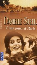 Couverture du livre « Cinq jours à Paris » de Danielle Steel aux éditions Pocket