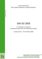 Couverture du livre « SAR-SSI 2008 ; 3rd conference on security in network architectures and information systems » de Collectif Crep aux éditions Publibook