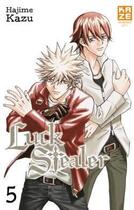 Couverture du livre « Luck stealer Tome 5 » de Hajime Kazu aux éditions Kaze