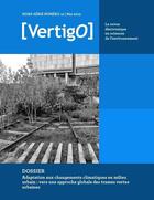 Couverture du livre « Vertigo T.Hs12 ; Adaptation Aux Changements Climatiques Et Trames Vertes : Quels Enjeux Pour La Ville ? » de Vertigo aux éditions Editions En Environnement