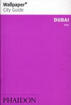 Couverture du livre « Dubai (édition 2012) » de  aux éditions Phaidon Press