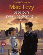 Couverture du livre « Sept jours pour une éternité » de Marc Levy aux éditions Pocket
