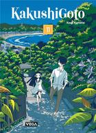 Couverture du livre « Kakushigoto Tome 11 » de Kuji Kumeta aux éditions Vega Dupuis