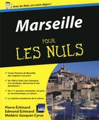 Couverture du livre « Marseille pour les nuls » de  aux éditions First