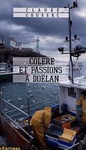 Couverture du livre « Colère et passions à doëlan » de Claude Couderc aux éditions Liv'editions