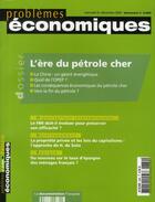 Couverture du livre « PROBLEMES ECONOMIQUES T.2889 ; l'ère du pétrole cher » de Problemes Economiques aux éditions Documentation Francaise