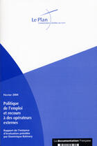 Couverture du livre « Politique de l'emploi et recours a des operateurs externes » de Dominique Balmary aux éditions Documentation Francaise