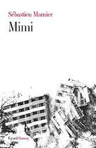 Couverture du livre « Mimi » de Sebastien Marnier aux éditions Fayard