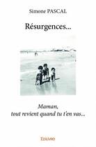 Couverture du livre « Résurgences... » de Simone Pascal aux éditions Edilivre